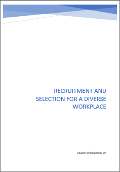 Recruitment and Selection for a Diverse Workplace